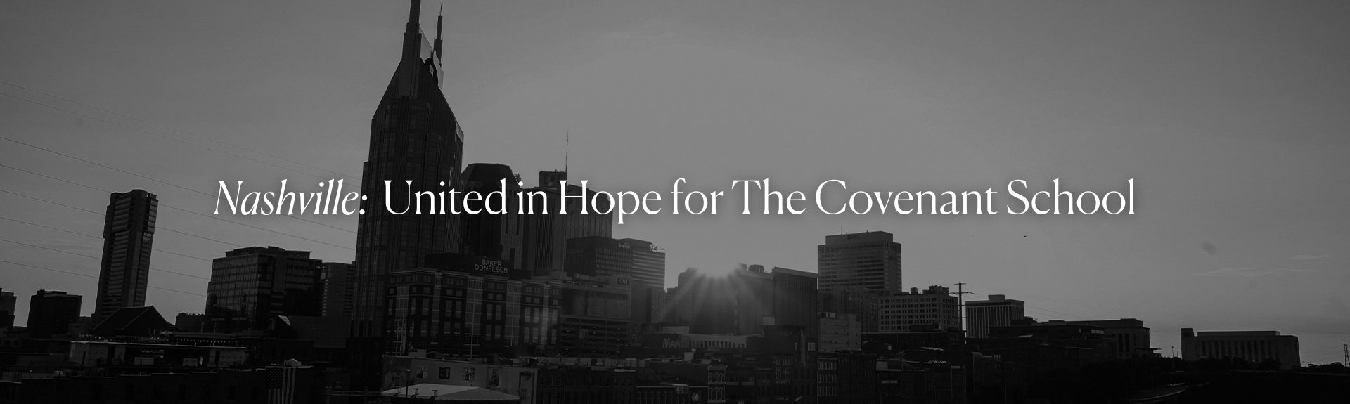 Nashville: United in Hope for The Covenant School
